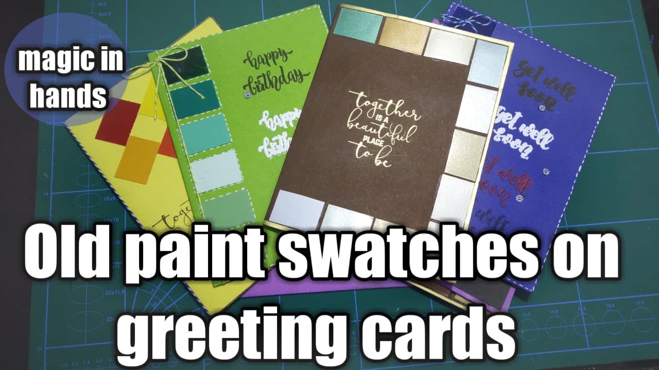 How to use Old paint swatches on handmade greeting cards? 6 cards in 6 minutes .