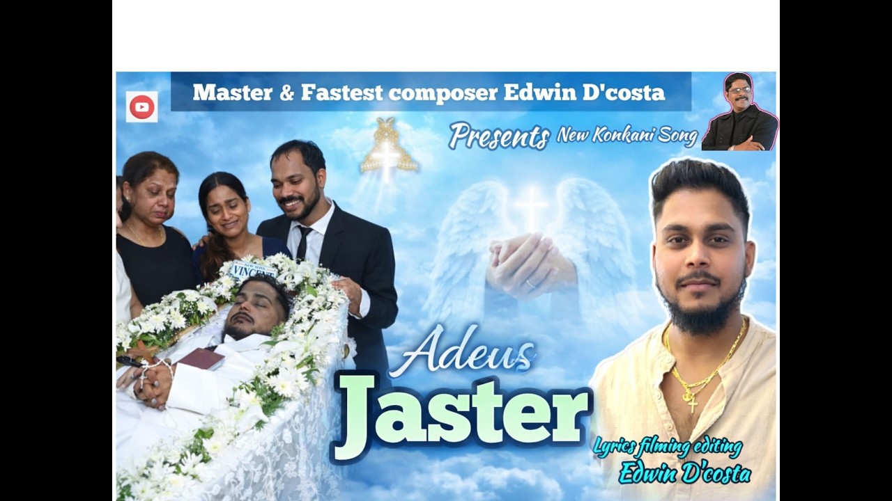 New Konkani Songs 2026 /ADEUS JASTER / BY: FASTEST COMPOSER EDWIN D'COSTA./heart touching song
