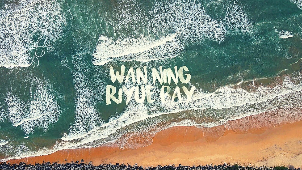 Sanya 三亚 - Wan Ning Riyue Bay - cinematic footage in 4K China