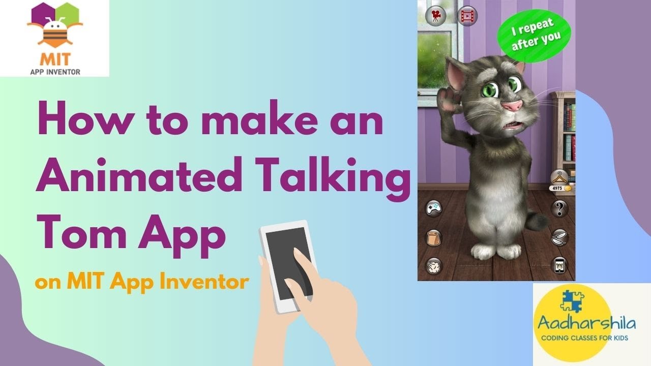 How to make an Animated Talking Tom App (MIT App Inventor)