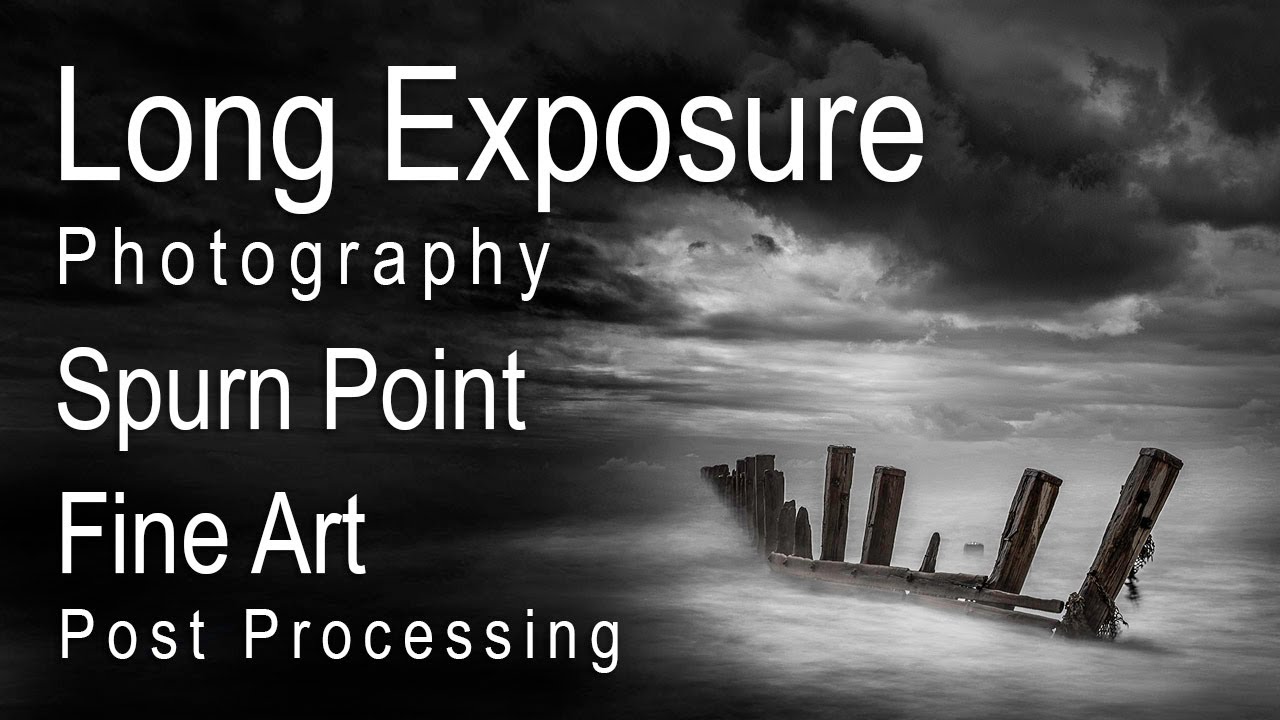 Long Exposure Photography and Fine Art Post Processing Spurn Point