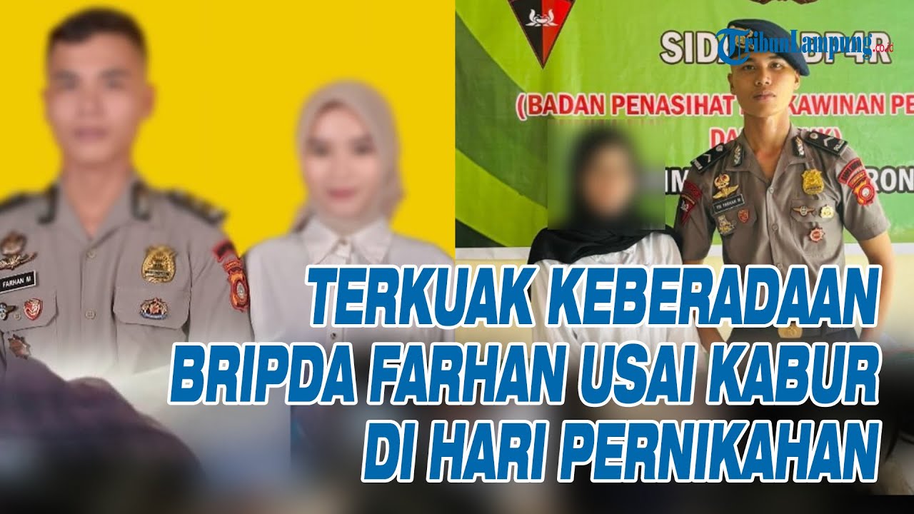KEBERADAAN Bripda Farhan Terbongkar Usai Kabur di Hari Pernikahan