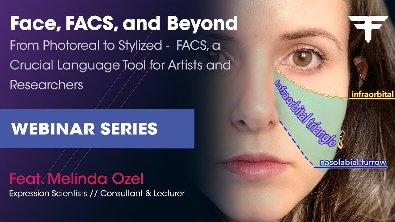 Face, FACS, & Beyond - From Photoreal to Stylized (Feat. Melinda Ozel) | Faceware Webinar Series