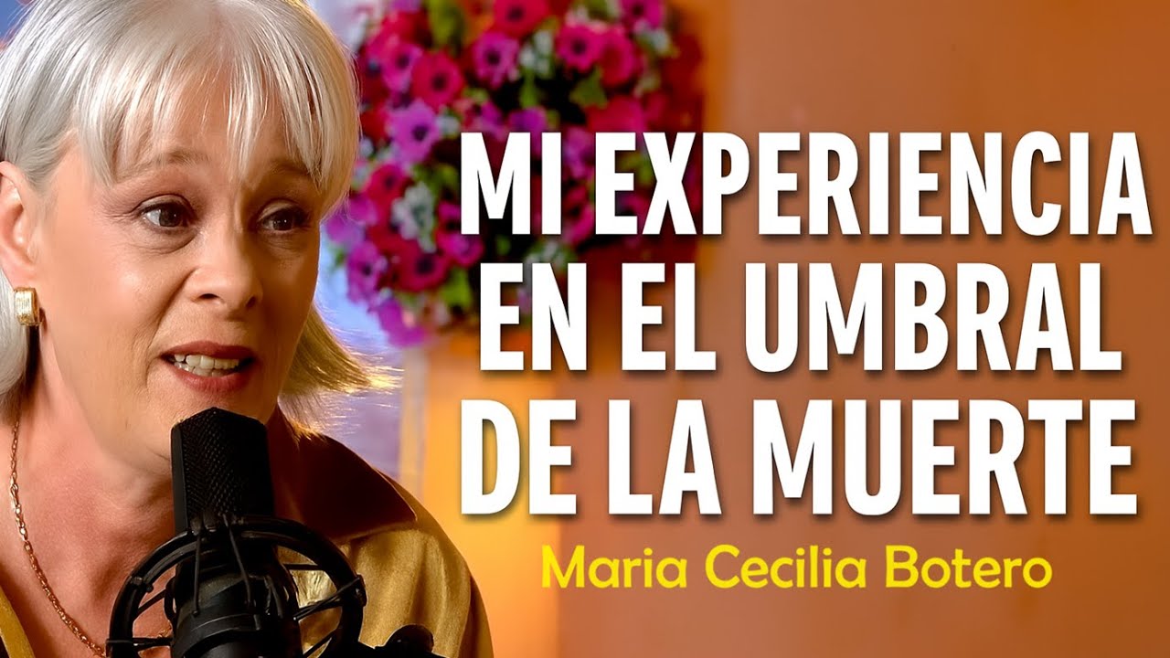 María Cecilia Botero:Mi Alma Ha Vivido Muchas Vidas | ECM, Reencarnación y Vida Después de la Muerte