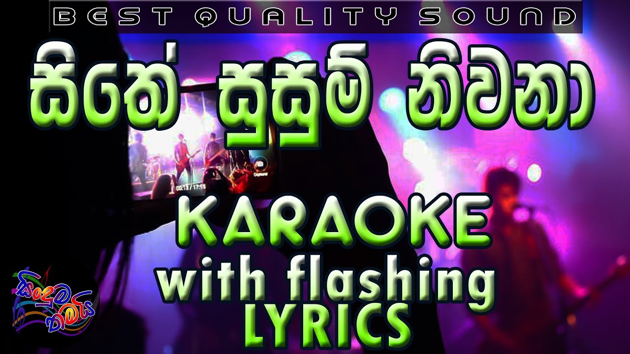 Sithe Susum Niwana Karaoke with Lyrics (Without Voice)