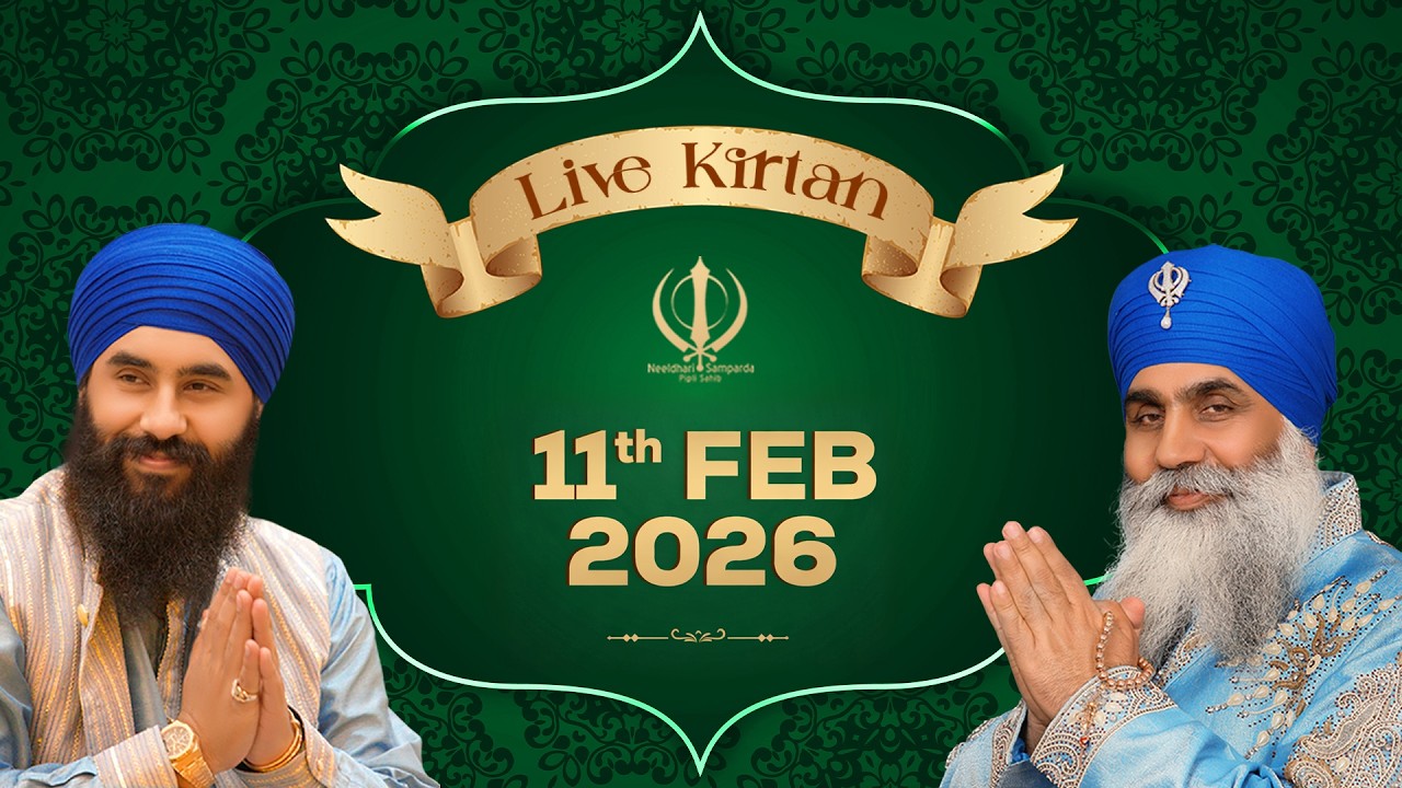 Live Kirtan from Pipli Sahib, India | 11Feb26n | Neeldhari Samparda | Bhai Nirmal Singh Ji Khalsa