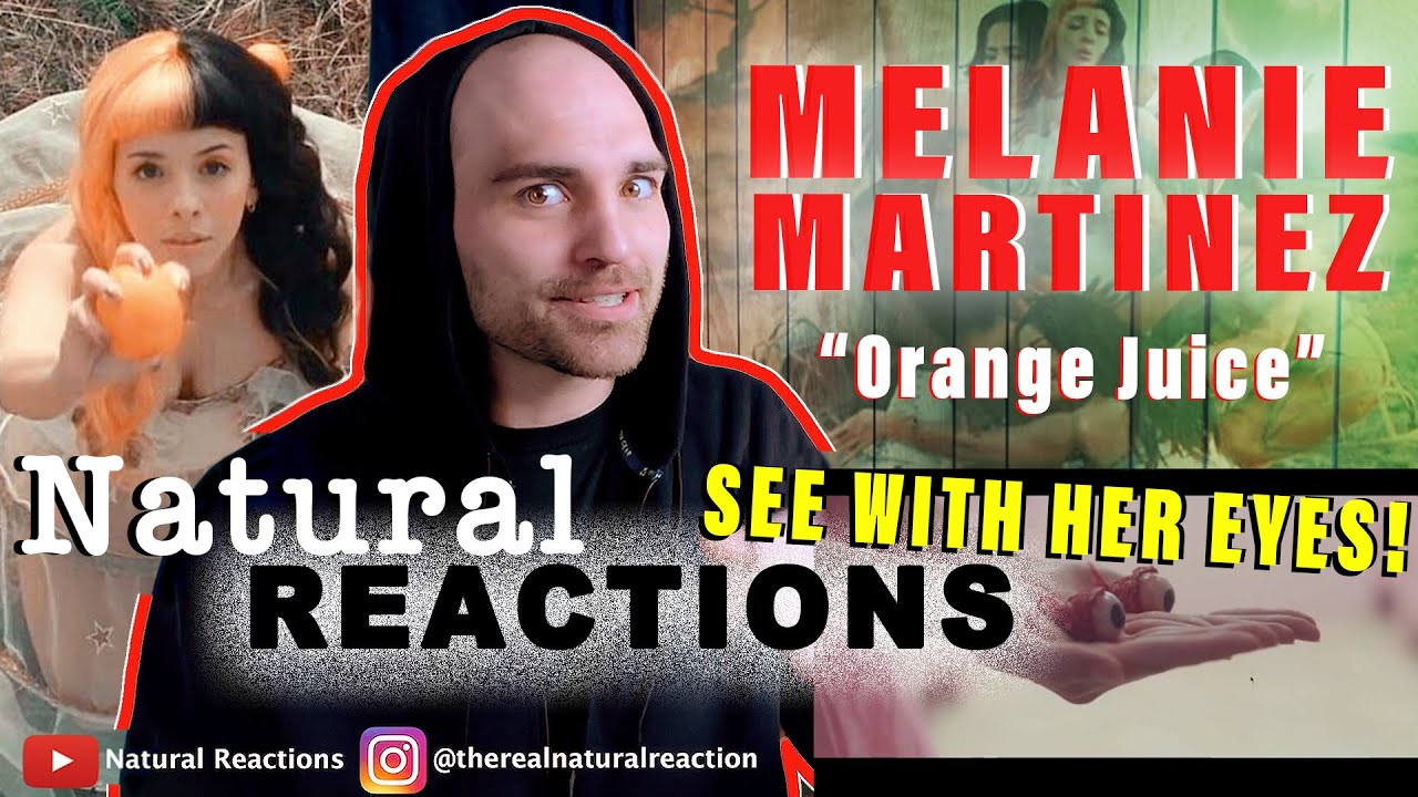 Melanie Martinez - Orange Juice [Official Music Video] REACTION