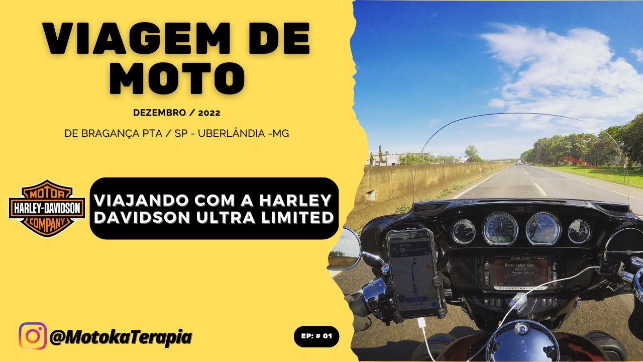 VIAGEM DE MOTO SP X MG - Harley Davidson Ultra Limited - EP: 01