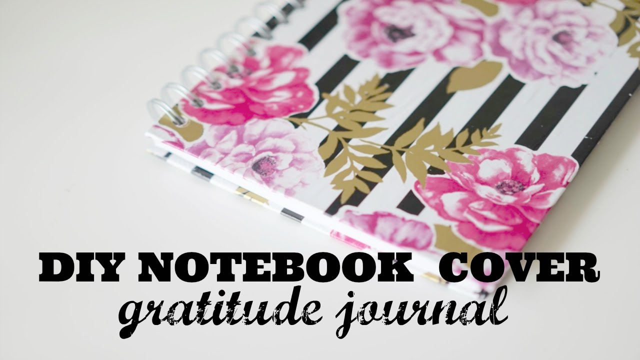 DIY Notebook Cover | Gratitude Journal
