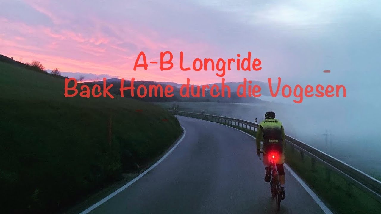A-B Longride - Back Home durch die Vogesen