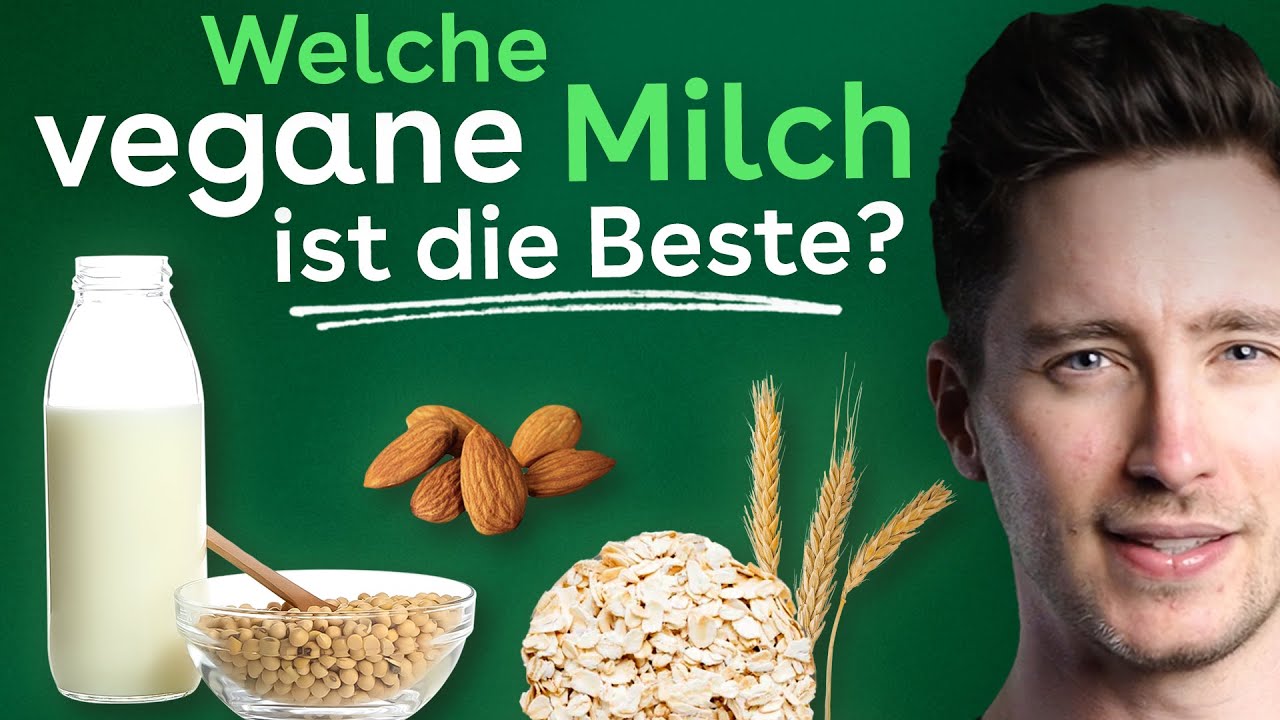 Welche ist die beste vegane Milch? Hafermilch, Mandelmilch & Sojamilch im Vergleich