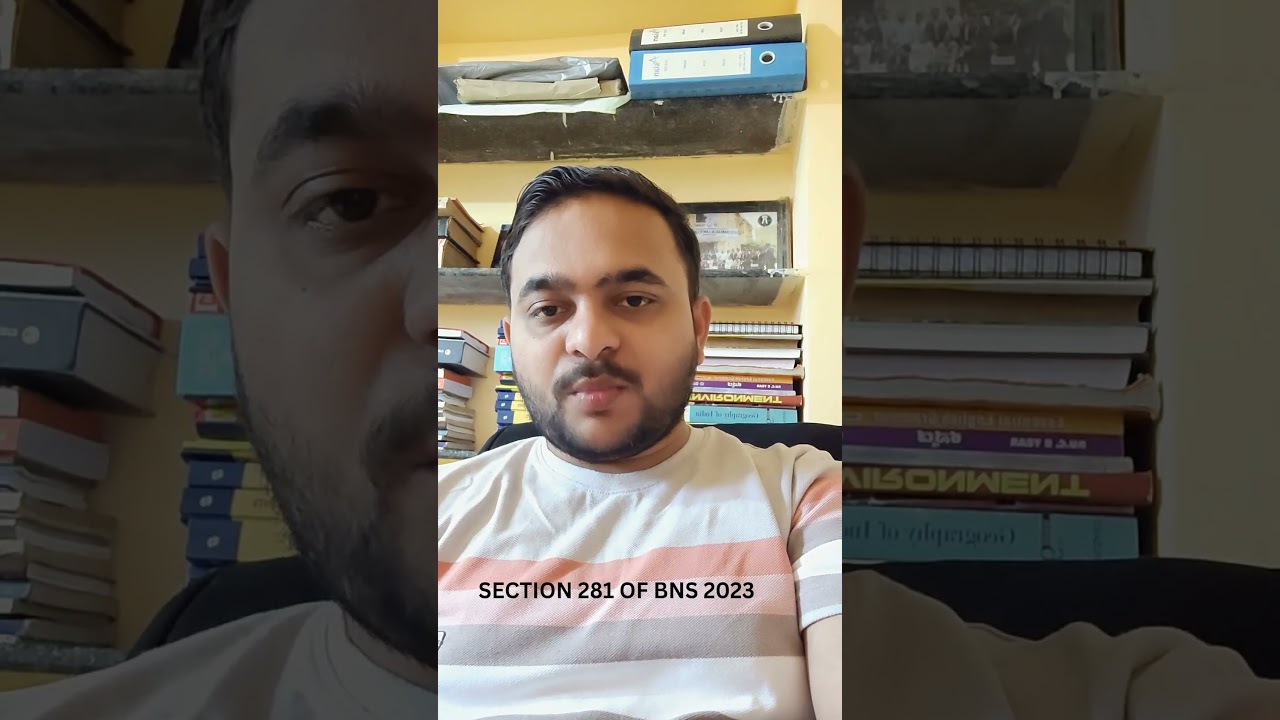 SECTION 281 OF THE BHARATIYA NYAYA SANHITA 2023