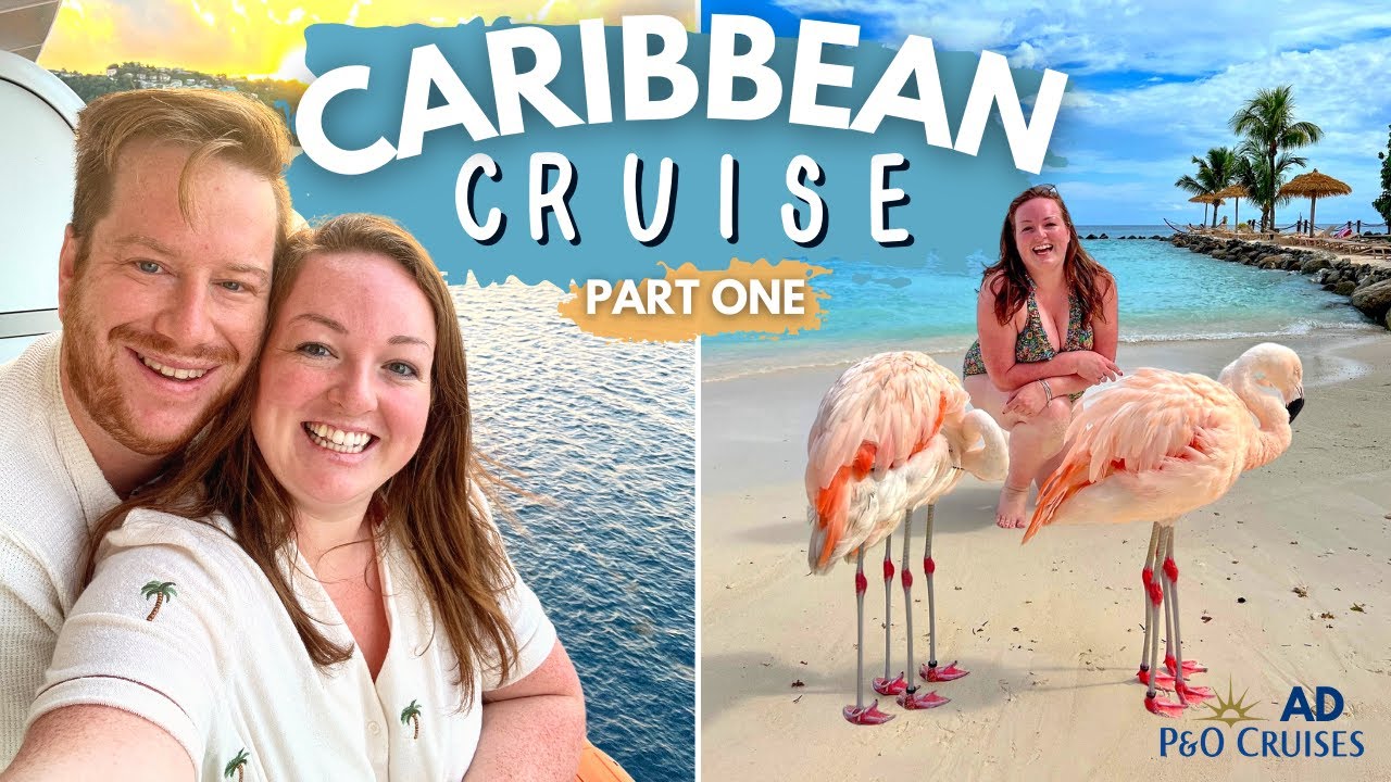 CARIBBEAN CRUISE! 🦩🌴 PART ONE &bull; Aruba Flamingos, Barbados Turtles & Britannia Tour 🌊 P&O Cruises AD