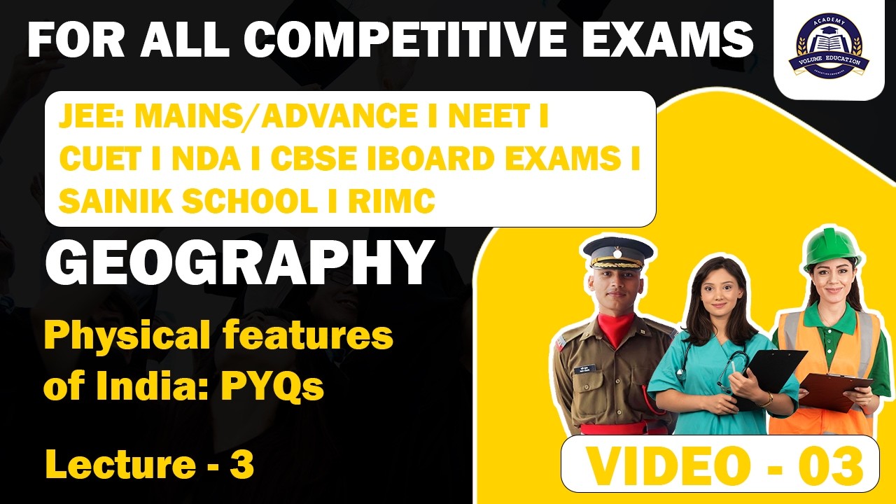 Geography I Indian Geography I Physical Features of India : PYQs I JEE I NEET I NDA
