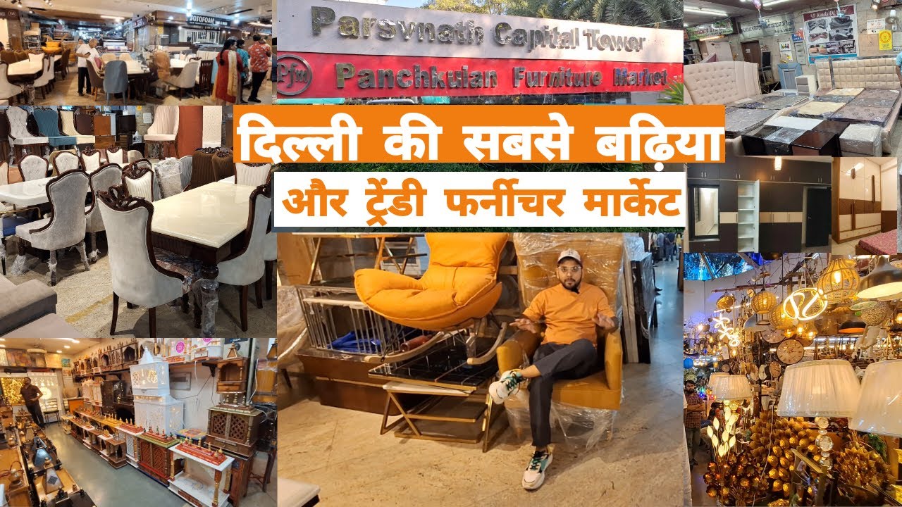 Panchkuian Furniture Market Budgeted & Trendy Collection | Covered Latestफर्नीचर Festive/Wedding SPL