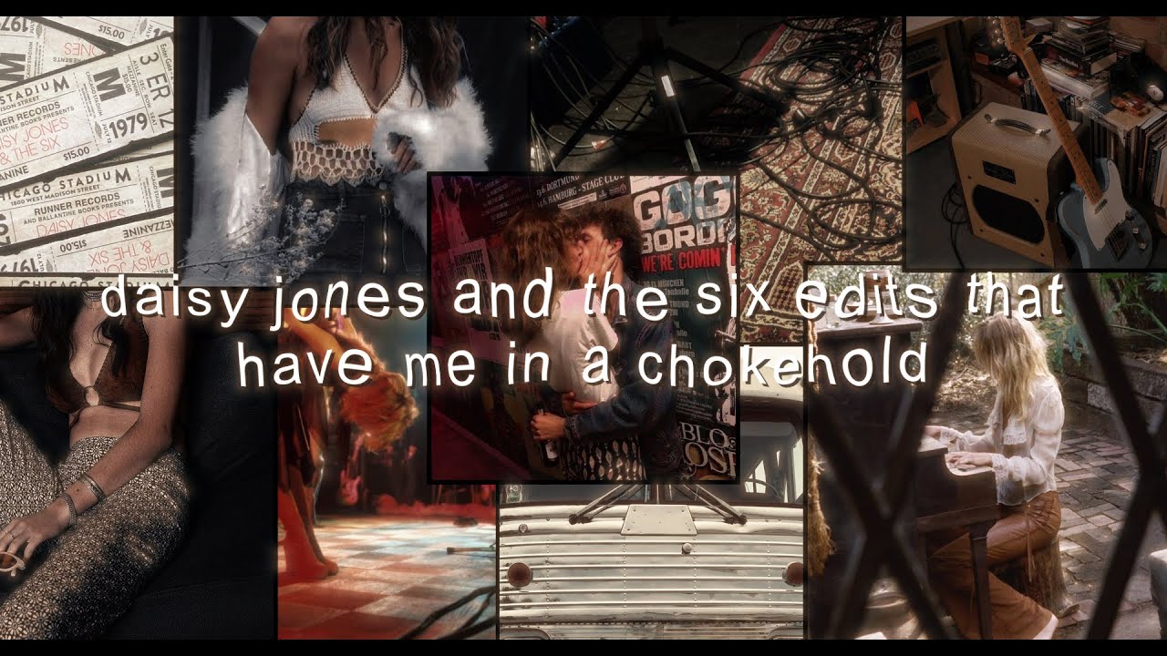 daisy jones and the six edits that have me in a chokehold