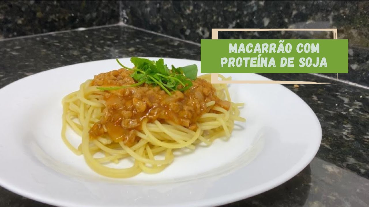Macarrão com proteína de soja texturizada