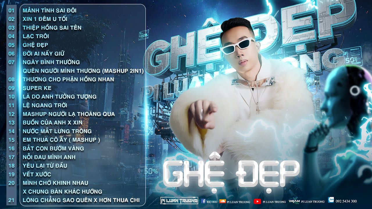 Ghệ Đẹp - PiLuanTruong | Nonstop VietMix | Nhạc Trend 2025 |