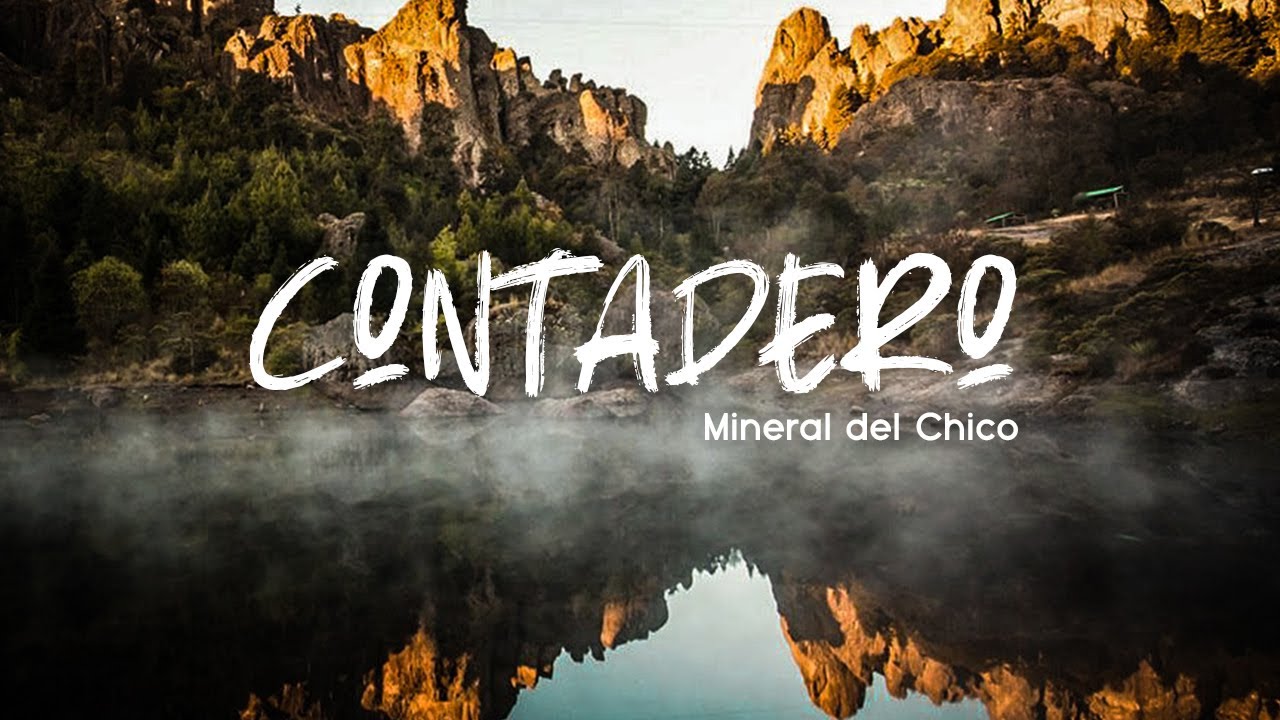 Contadero - Mineral del Chico - Parte 2