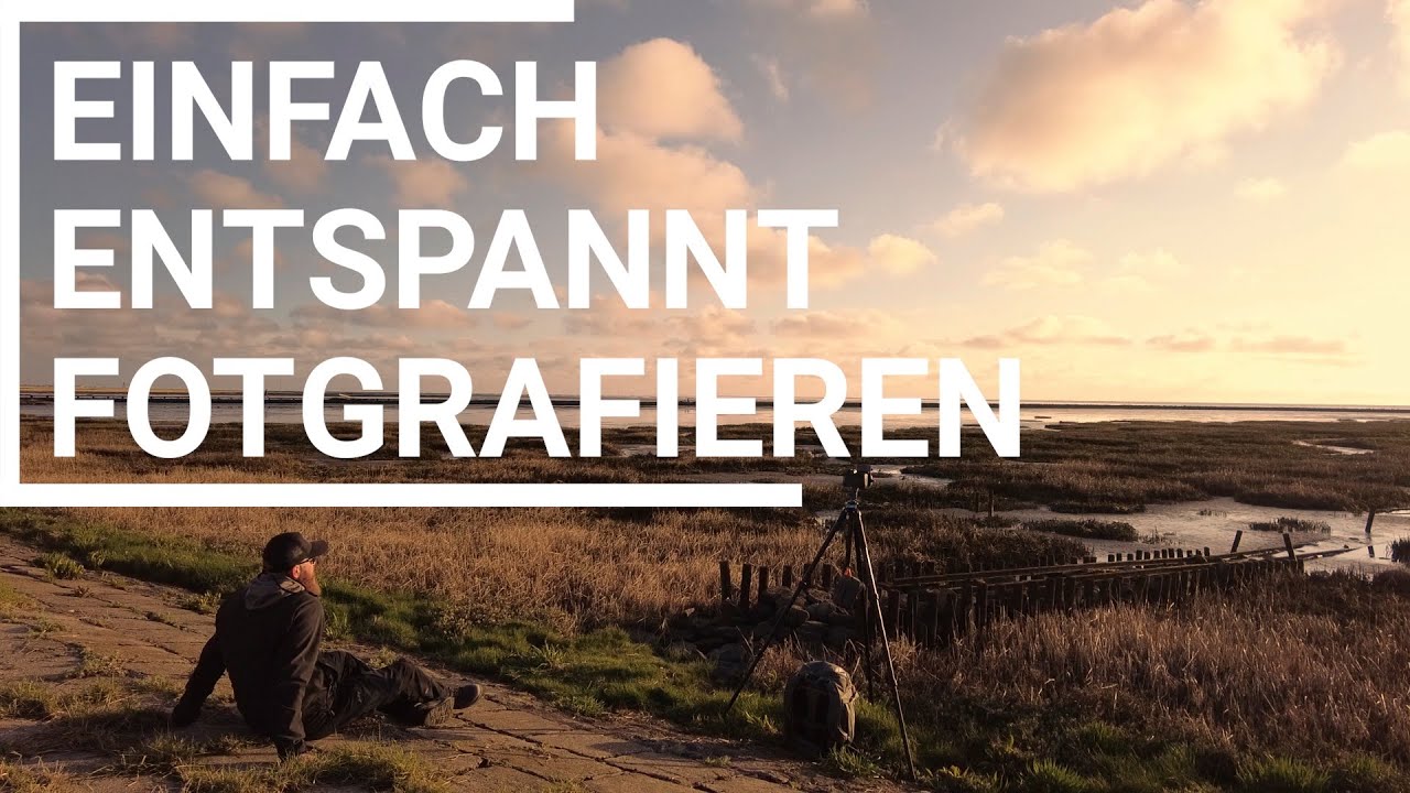 Einfach, Entspannt, Fotografieren. Ein Abend am Meer.