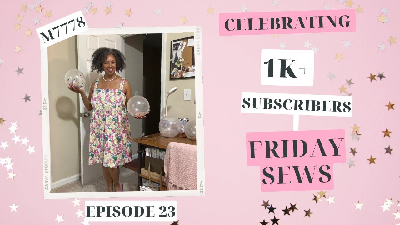#FridaySews Ep 23 | Weekly Sewing Updates | McCall's M7778 Review