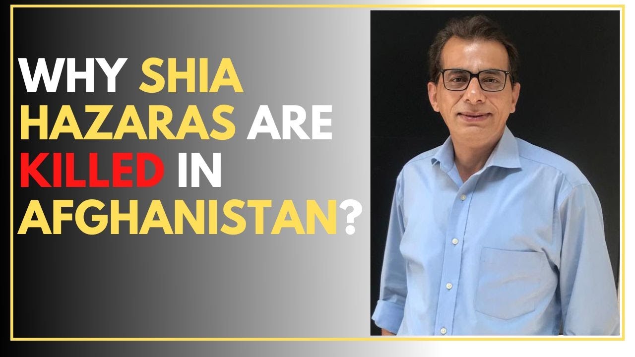 Why Shia Hazaras Are Killed By Taliban, Daesh In Afghanistan?