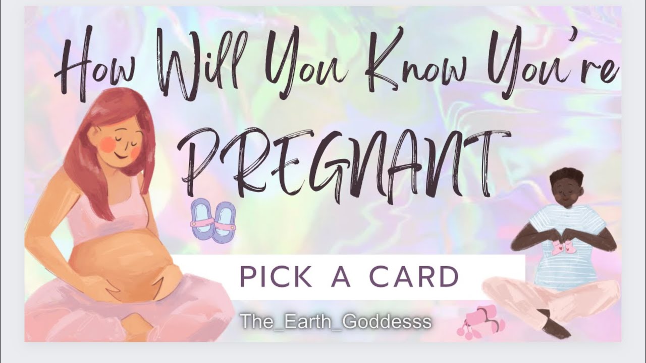❣️How Will You Know You’re PREGNANT ‼️😍 Pick A Card
