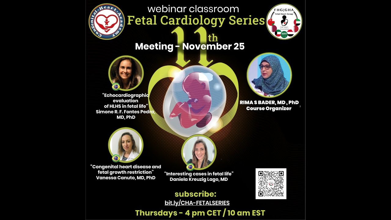 11 •Echocardiographic HLHS in fetal •CHD and fetal growth restriction •Interesting cases