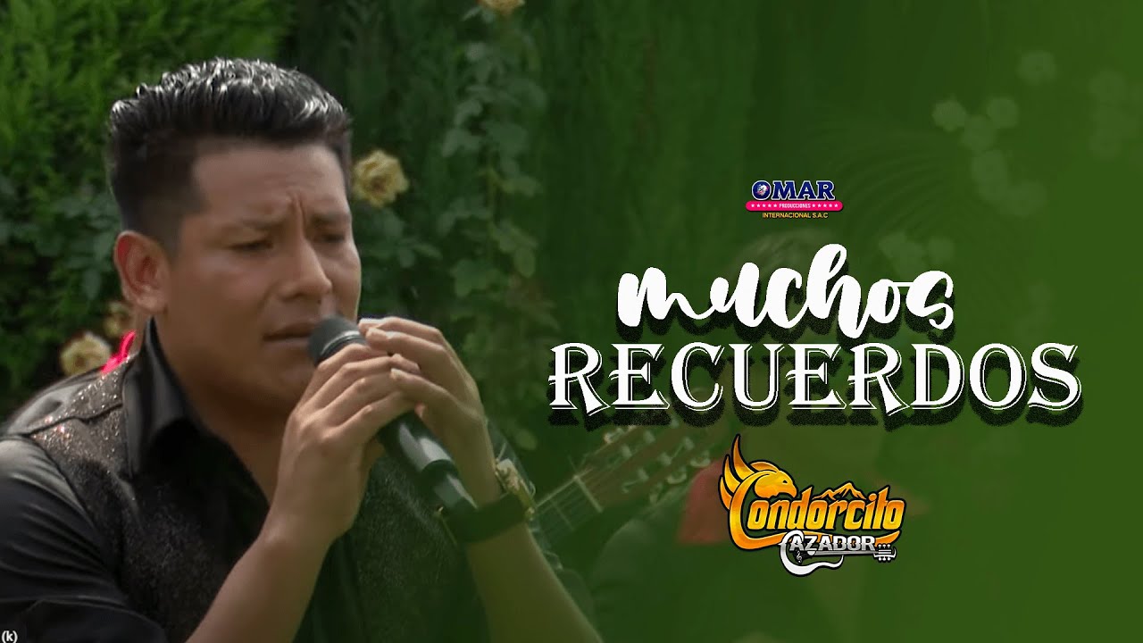 Condorcito Cazador (  Muchos recuerdos) 1080P HD1