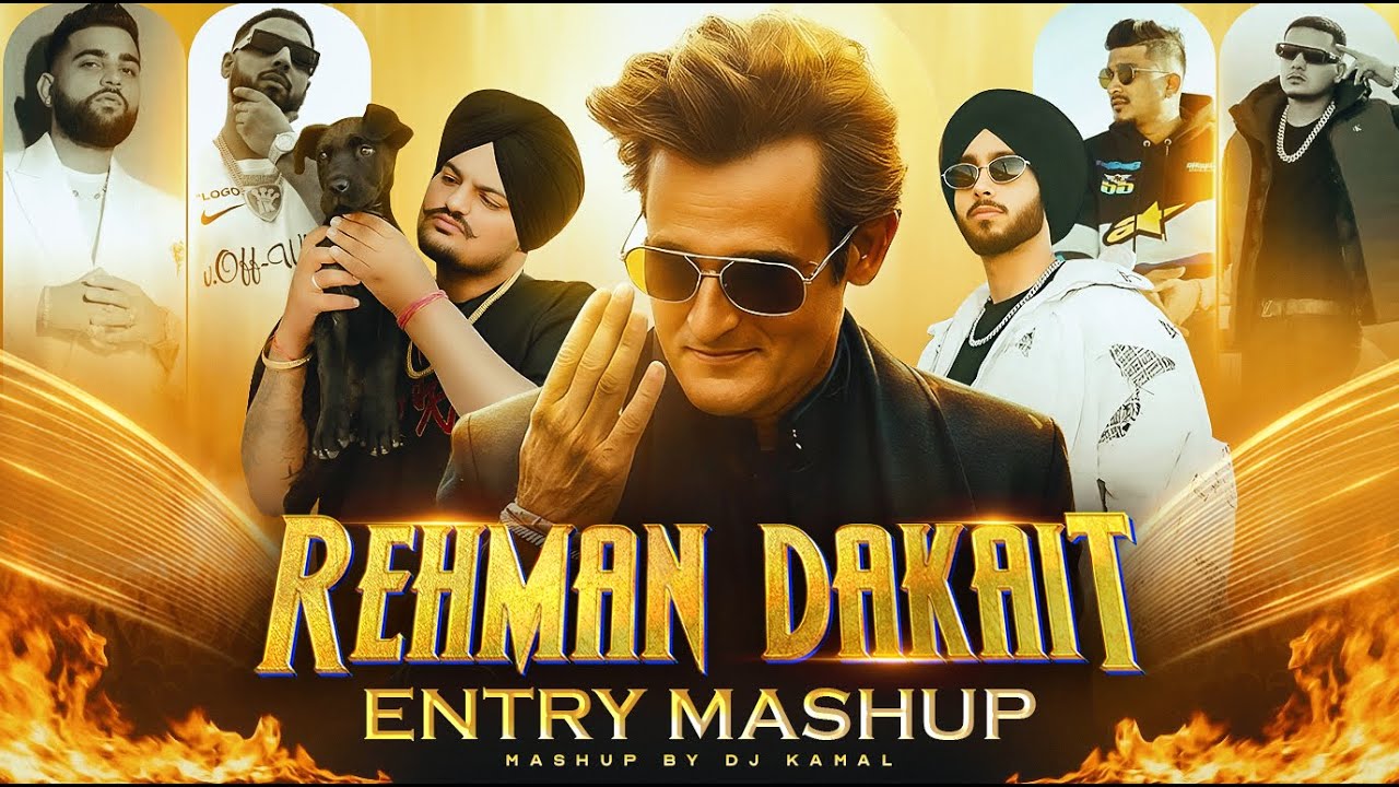 Rehman Dakait Entry Song | Mashup | Dhurandhar | Sidhu Moose Wala X Shubh X Imran Khan | DJ Kamal