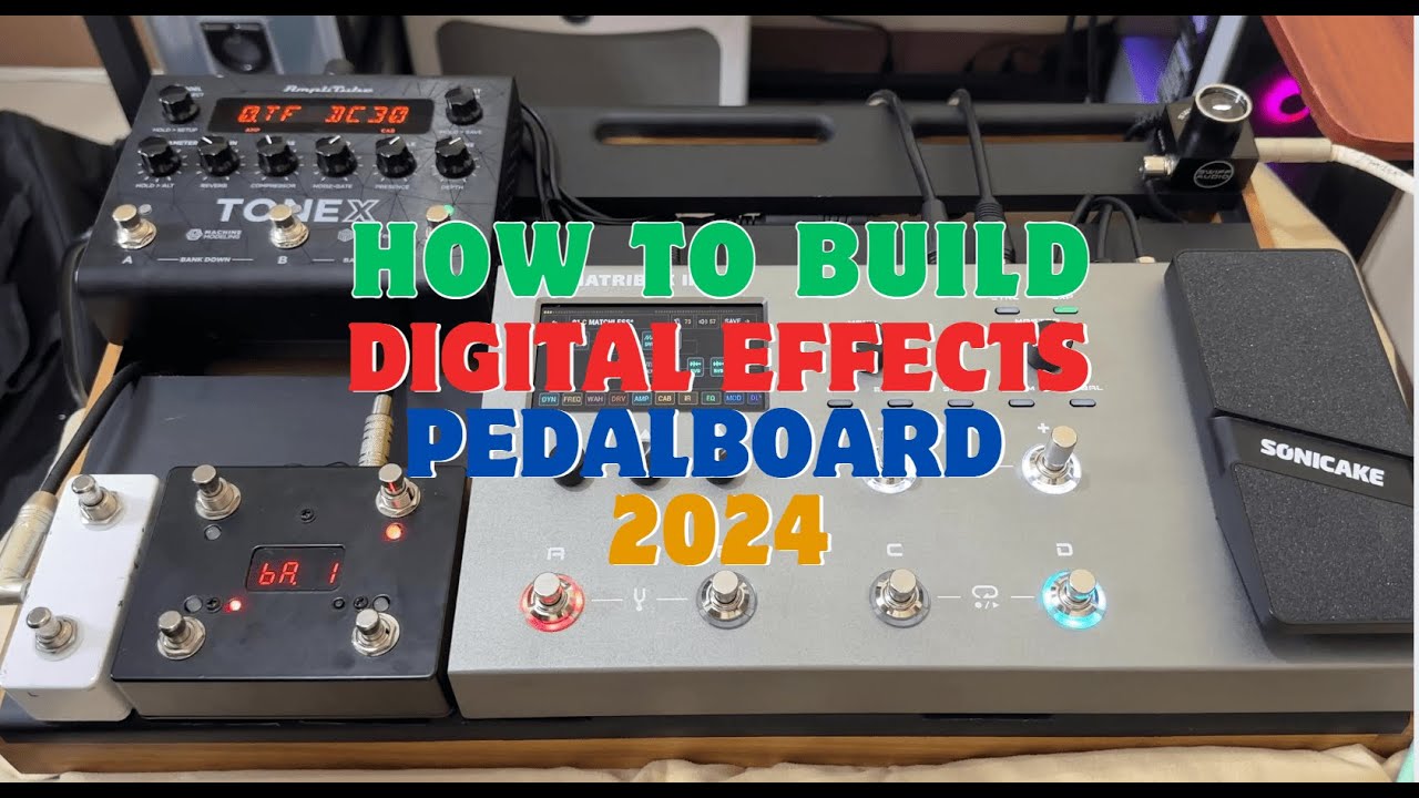 How to build a Digital Effects Pedalboard 2024