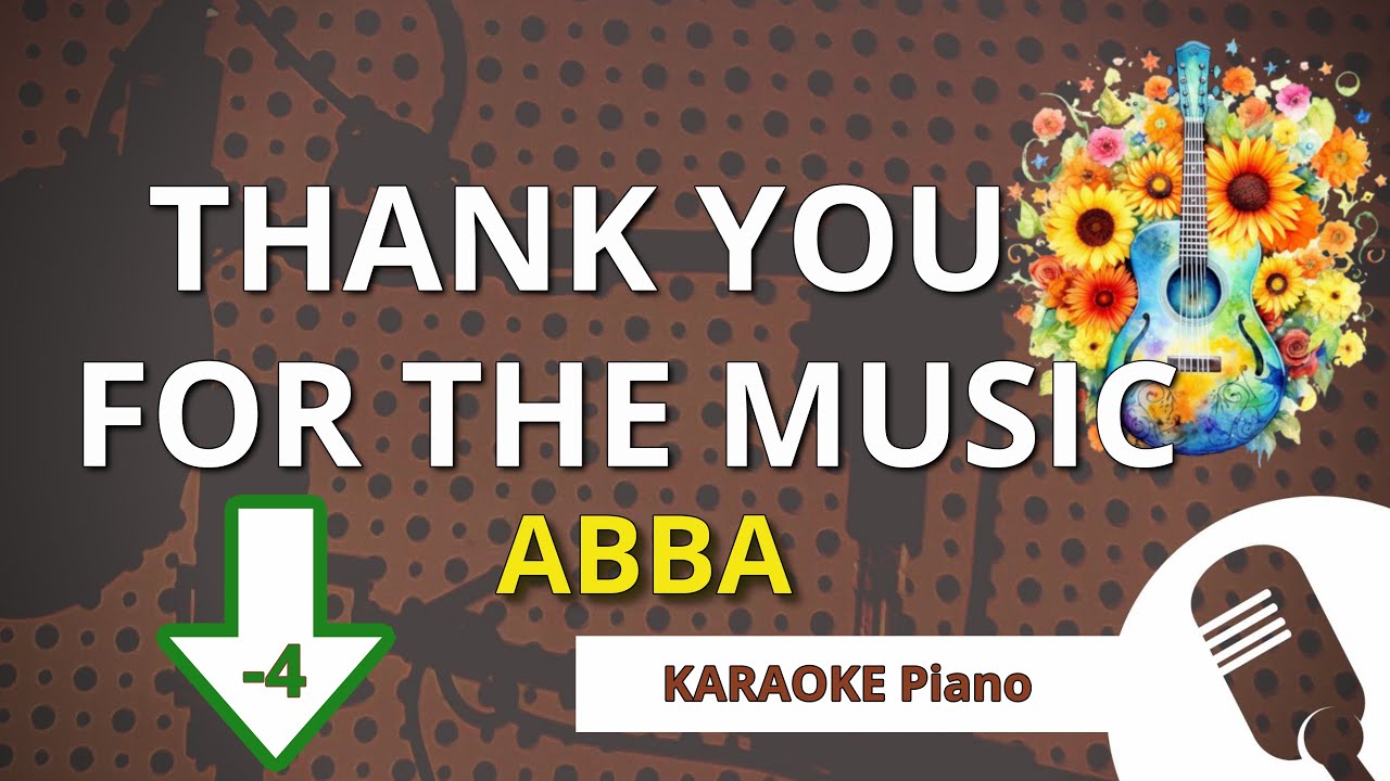 THANK YOU FOR THE MUSIC (ABBA) - KARAOKE Piano LOWER KEY