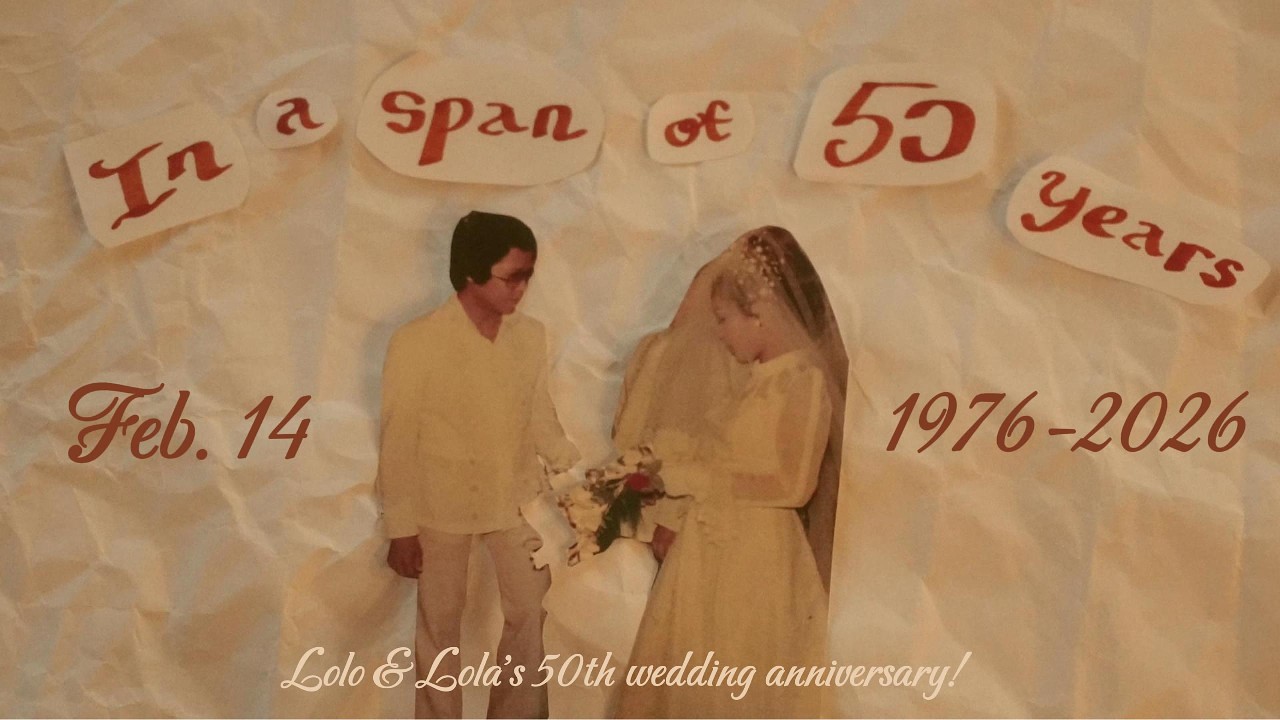 Lolo & Lola's 50th Wedding Anniversary! 2026!