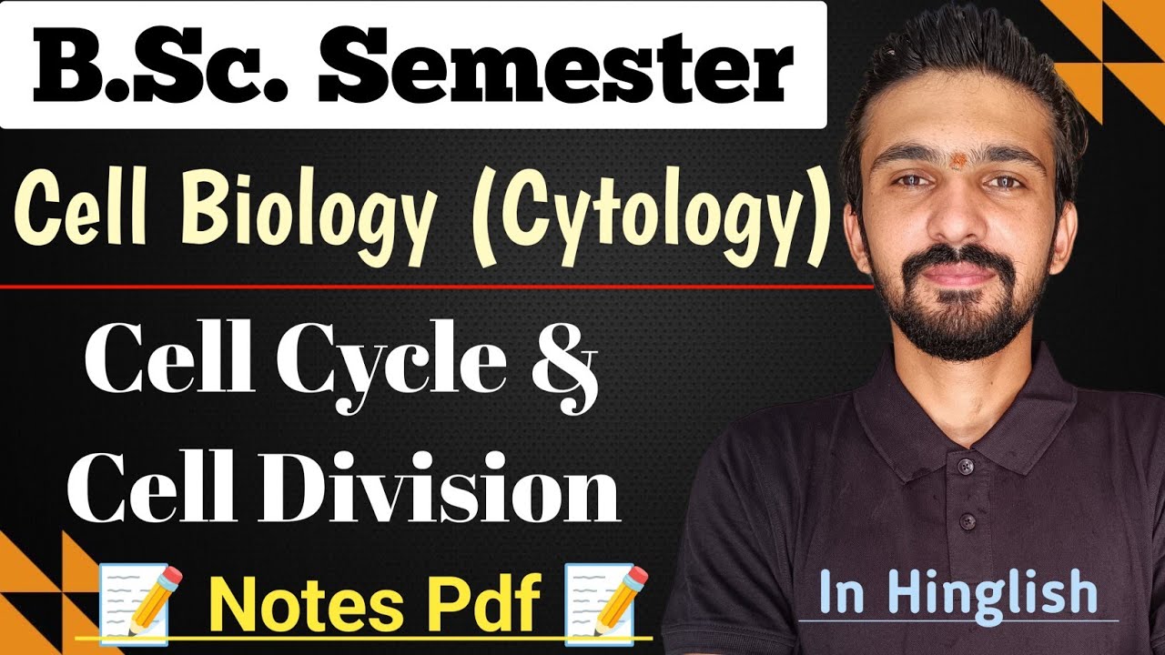L-1 : Cell Cycle & Cell Division Introduction || Cell Biology || BSc Semester || By Dadhich Sir