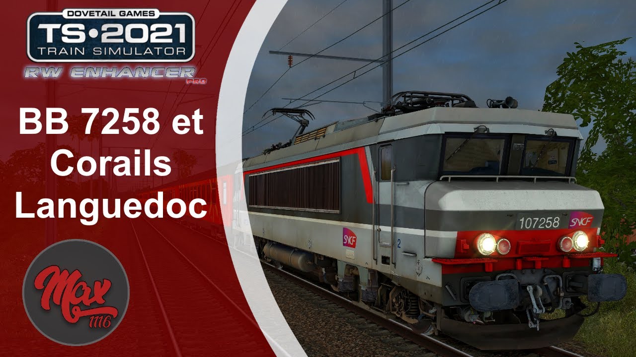 Train Simulator 2021 : BB 7258 et Corails Languedoc