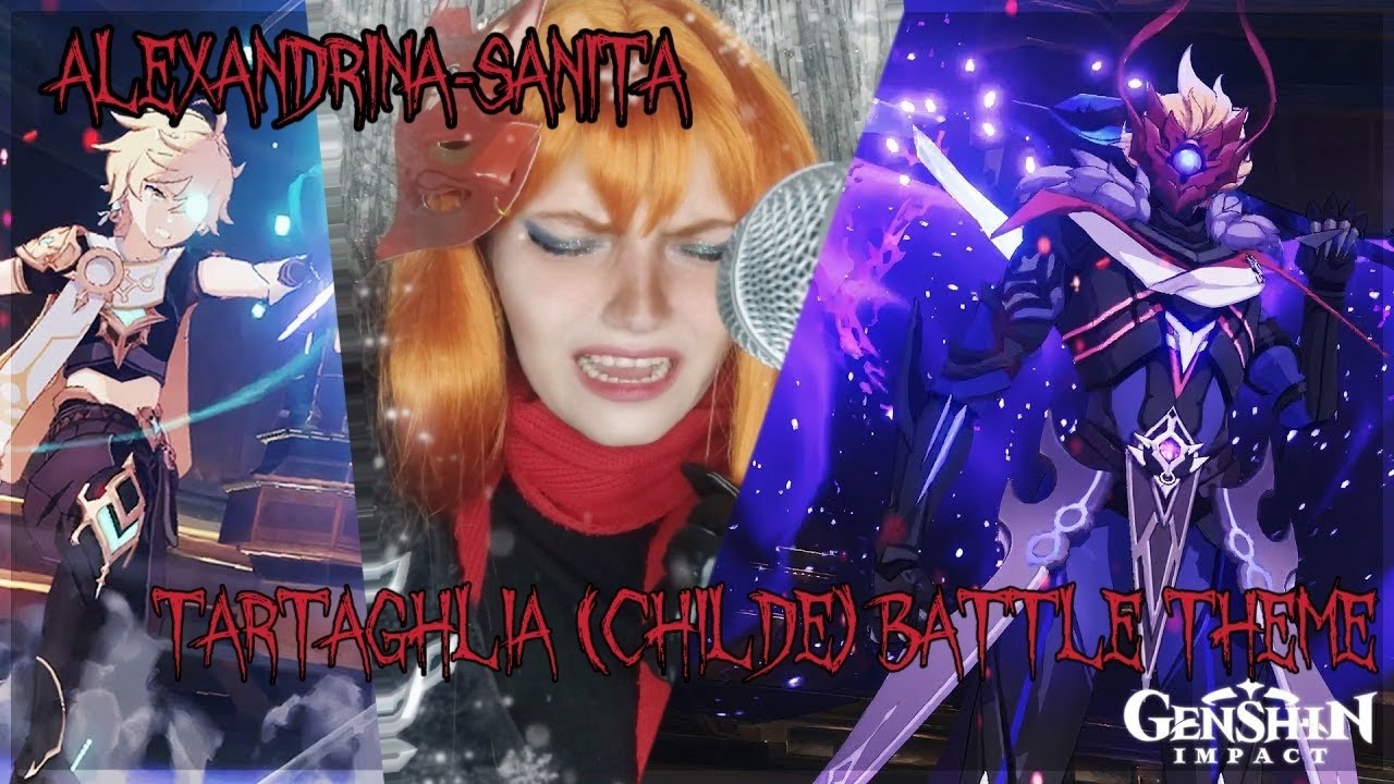 Alexandrina-Sanita - Tartaghlia (Childe) battle theme (RUS)