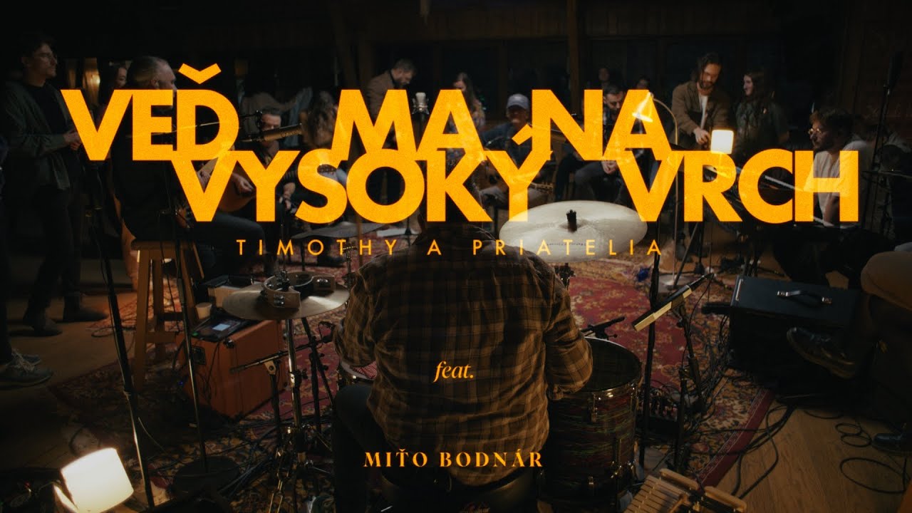 VEĎ MA NA VYSOKÝ VRCH | Timothy ft. Miťo Bodnár (live acoustic worship session)