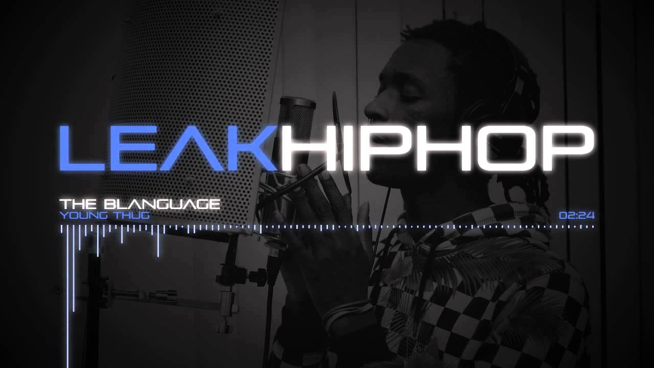 Young Thug - The Blanguage