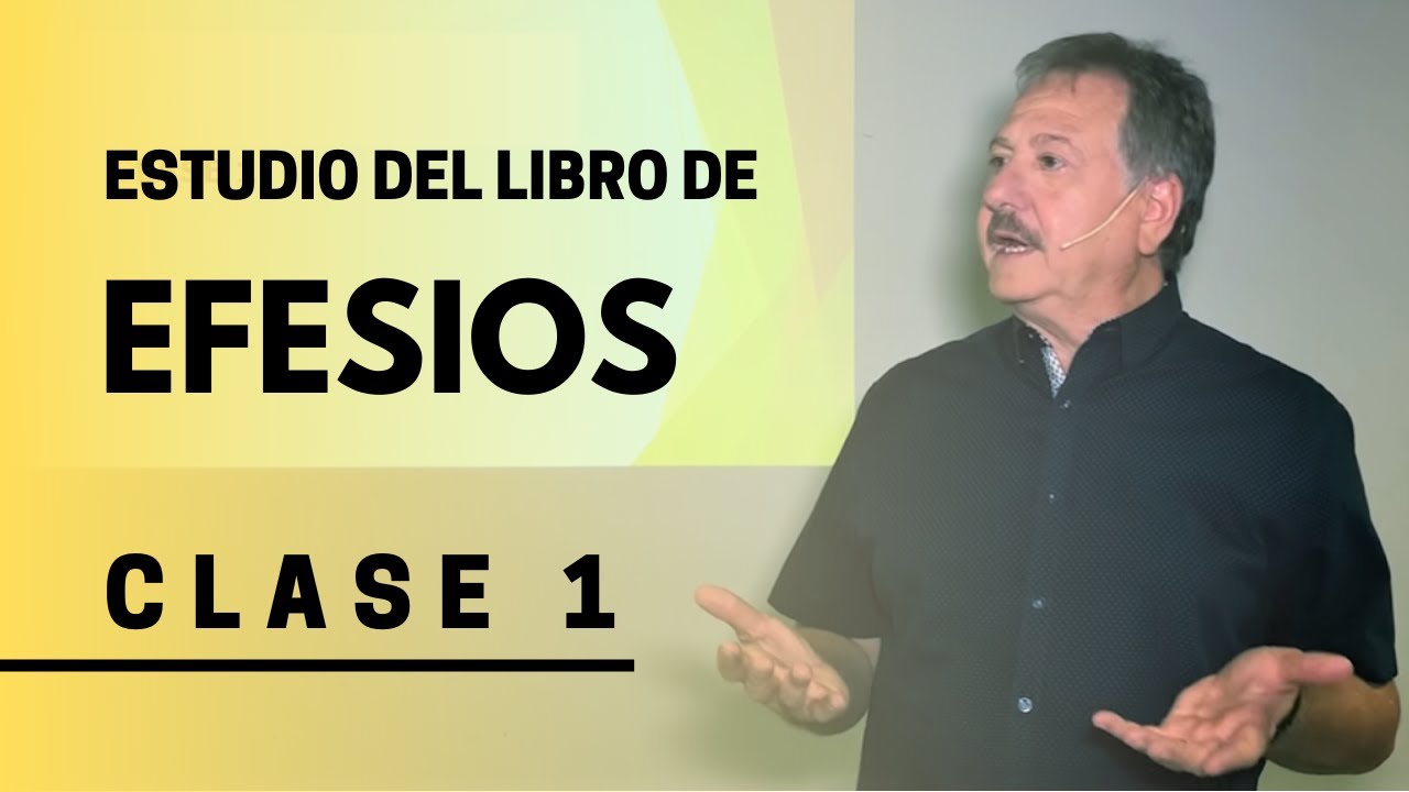 EFESIOS: CLASE 1