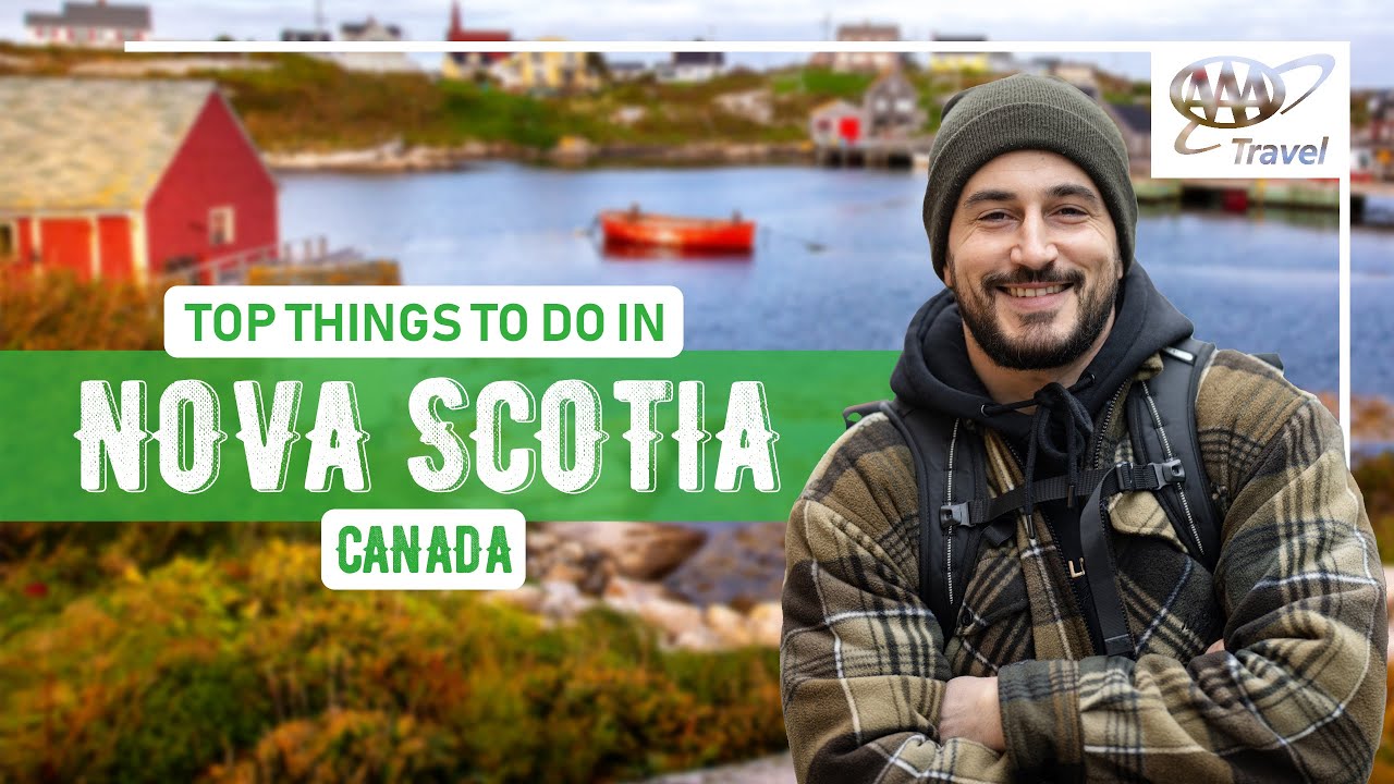 Top Things To Do in Nova Scotia, Canada