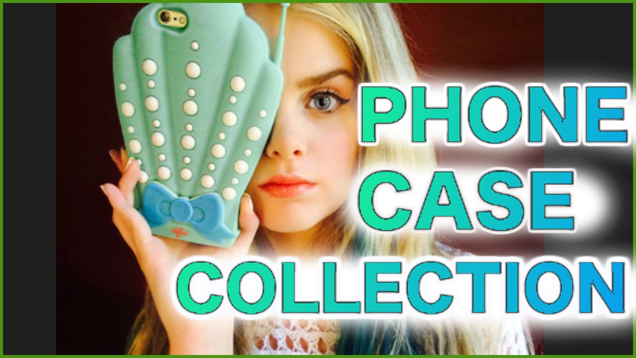 iPHONE CASE COLLECTION!! || LOOKBOOK