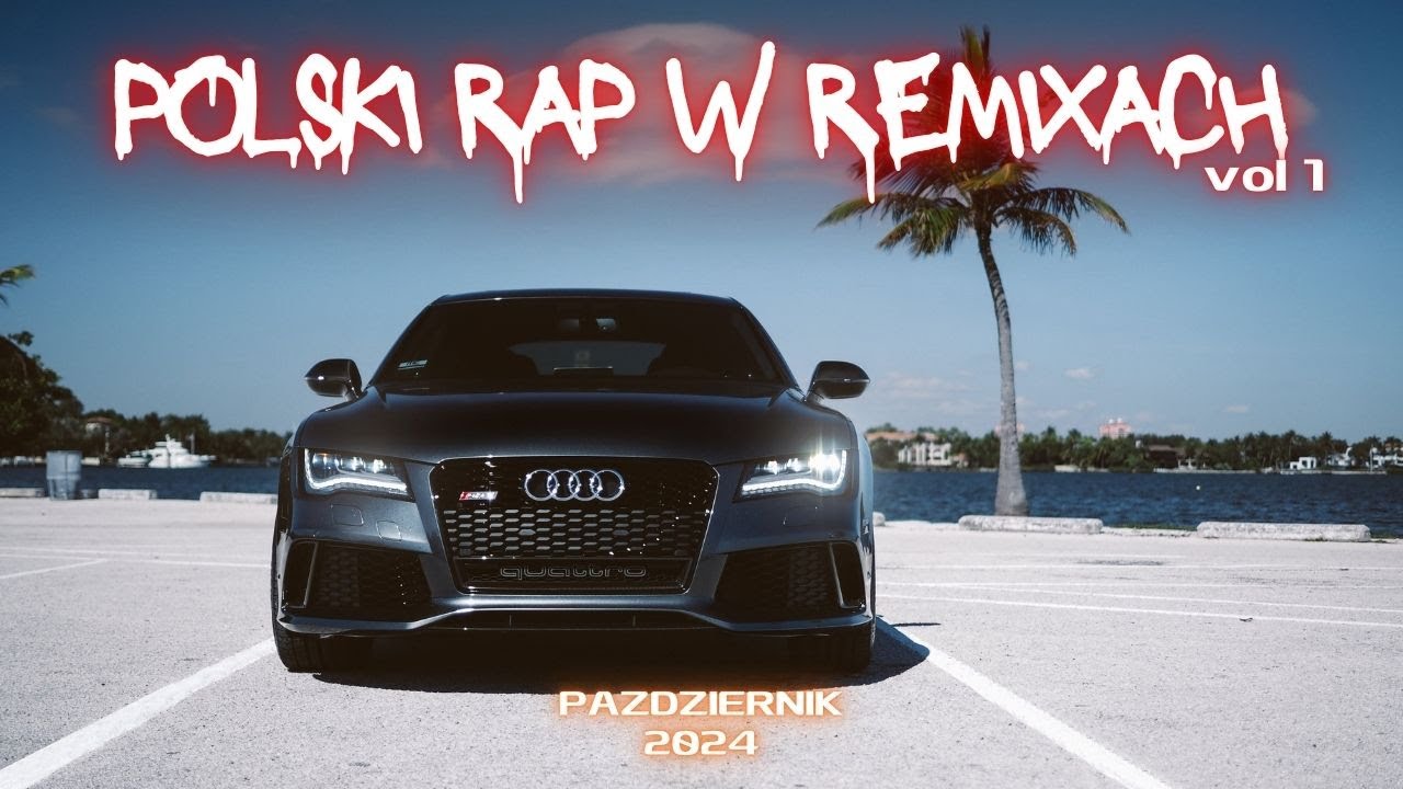 😎🌴❤️ POLSKI RAP W REMIXACH 2024 😍 🌊SKŁADANKA DO AUTA🌊 DJ_Adaś❤️ VOL.1