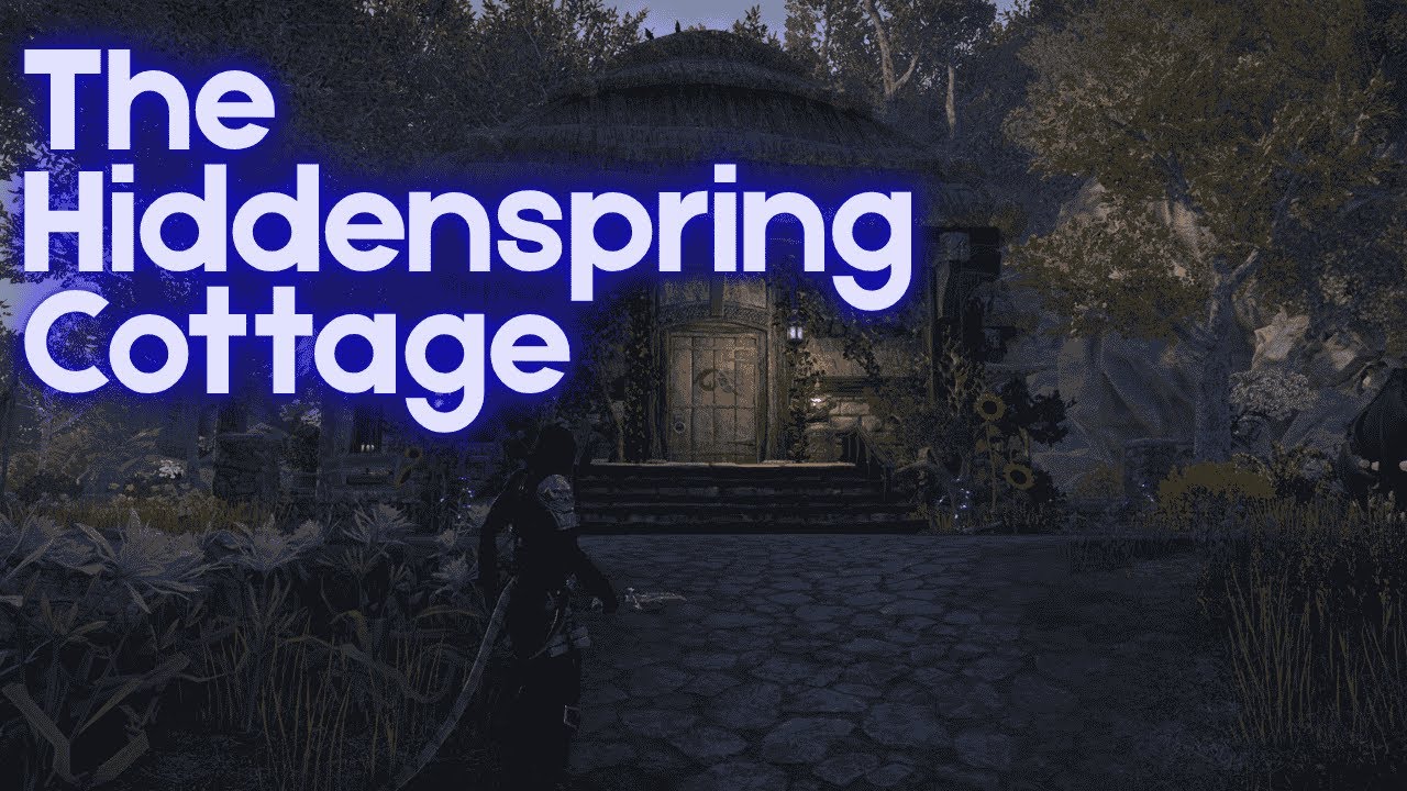 The Hiddenspring Cottage (ESO EU PC)
