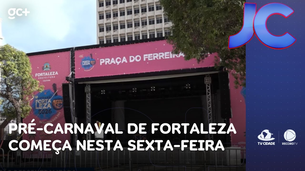 Pr&eacute;-Carnaval de Fortaleza come&ccedil;a nesta sexta-feira com festas em 25 pontos | Jornal da Cidade