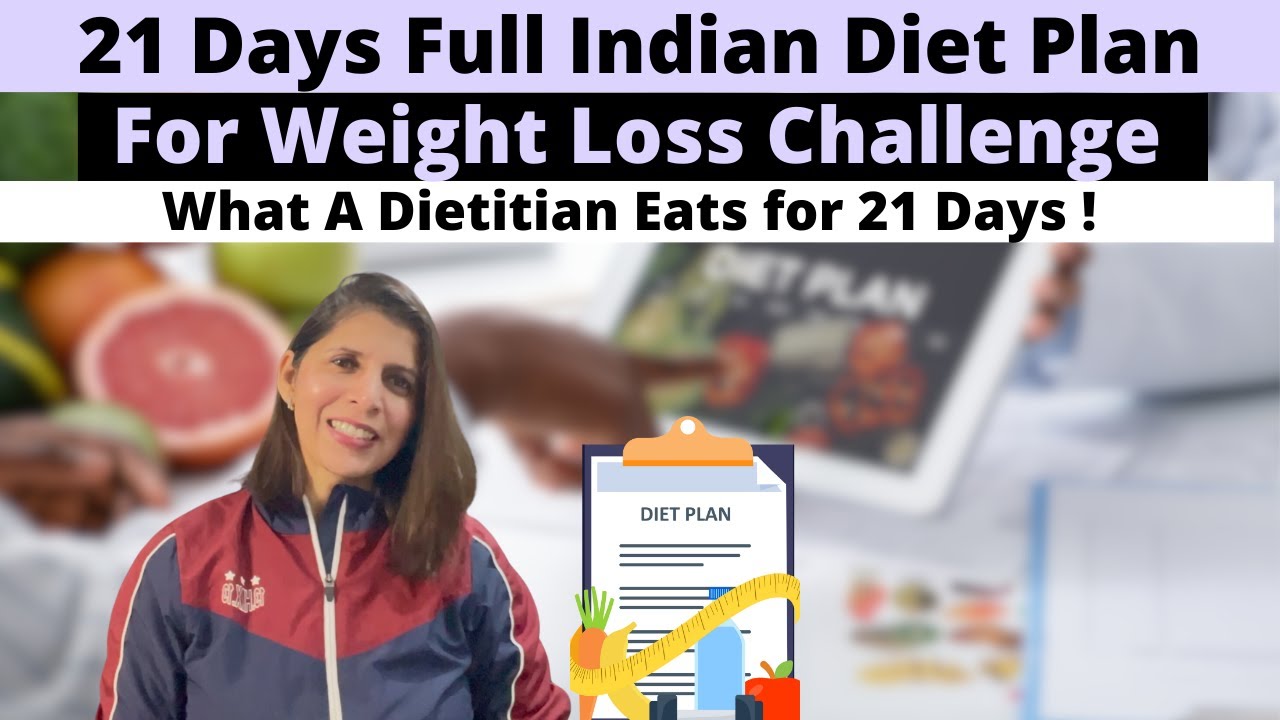 Diet Plan for 21 Days Jan Weight Loss Challenge | What a Dietician Eats | My Meal Plan for Fat Loss