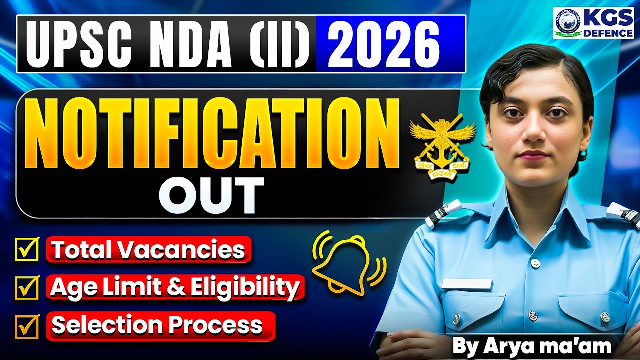 UPSC NDA (II) 2026 Notification Out 🔥 | Vacancy, Age Limit & Eligibility Full Details | By Arya Mam