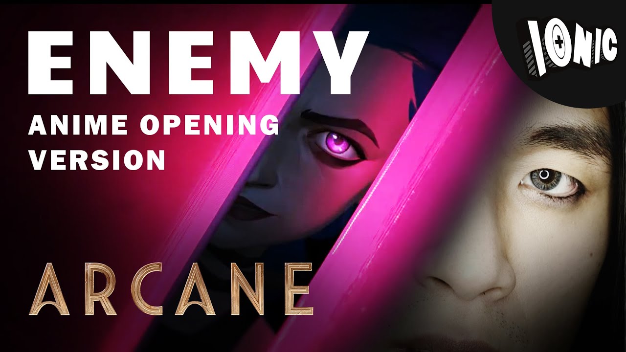 ARCANE - Enemy (but it's an ANIME OPENING) ft. @PeterLeMusic