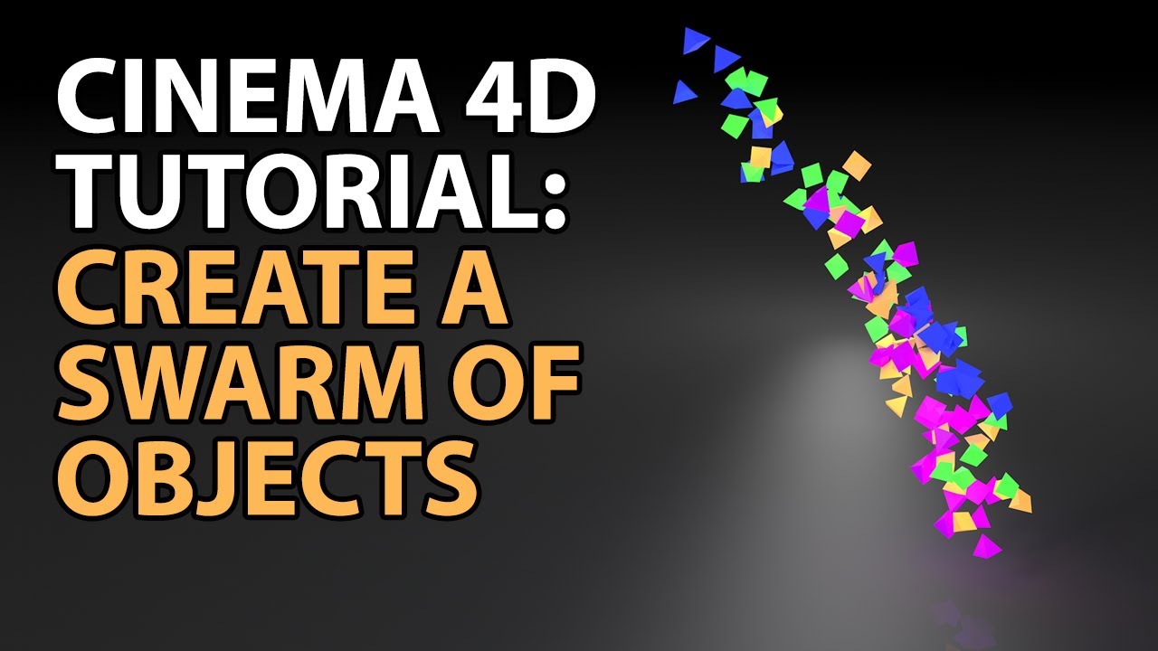Учебник Cinema 4D: создание роя объектов (для начинающих)