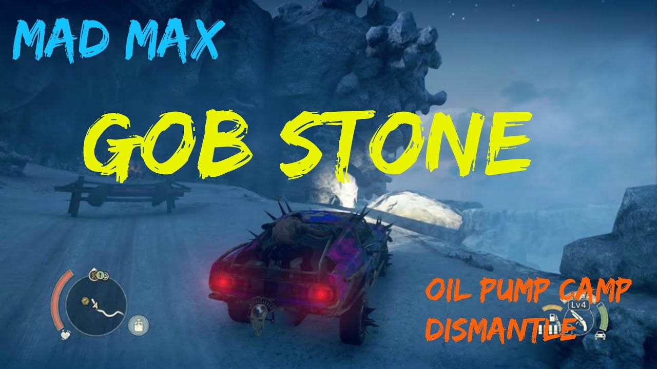 Mad Max - Gob Stone - Oil Pump Camp DISMANTLE - Walkthrough (Gameplay)