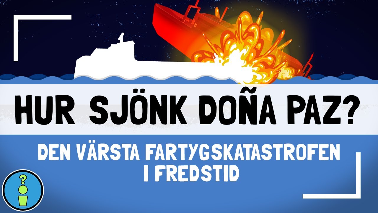 HUR SJÖNK DOÑA PAZ?